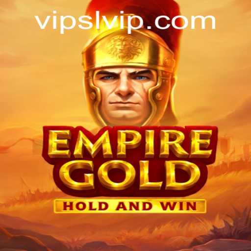 EmpireGold: A New Gaming Experience with SLVIP.COM