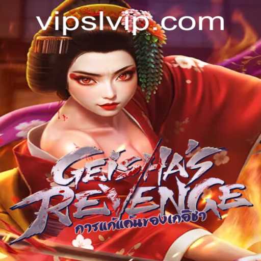 Discover GeishasRevenge: A Fascinating Game Journey with SLVIP.COM