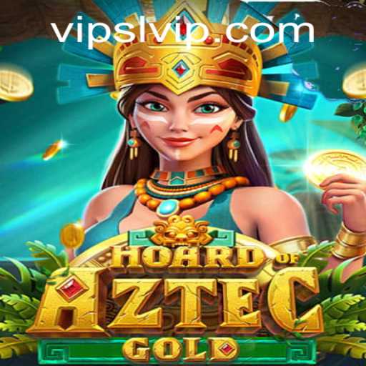 Unveiling the Mysteries of HoardofAztecgold: A Deep Dive into the Game and its Connection with SLVIP.COM