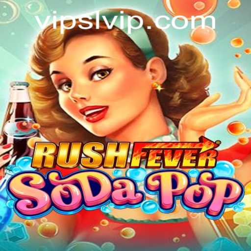 RushFeverSodaPop: An Exciting New Game Taking the World by Storm